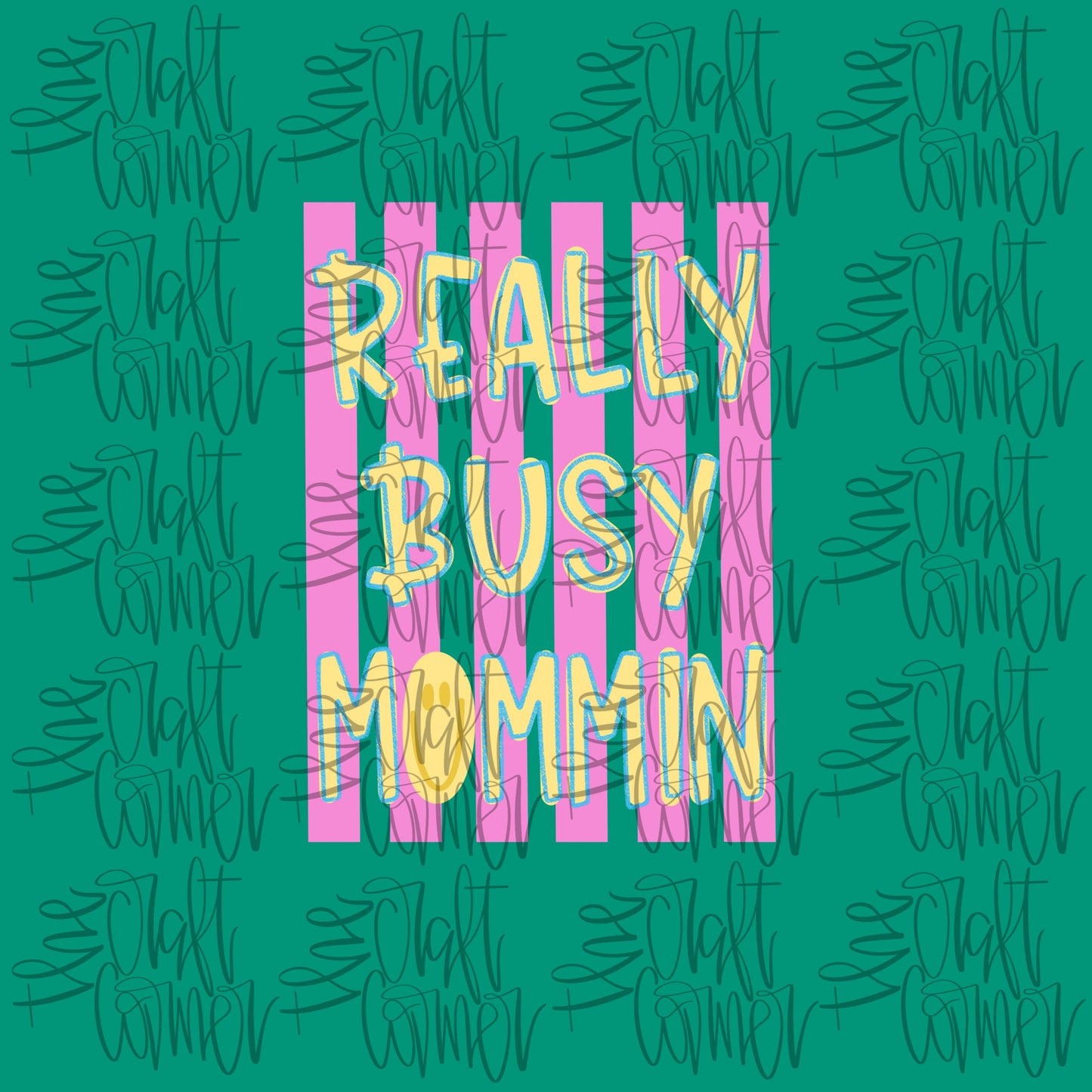 Really Busy Mommin PNG
