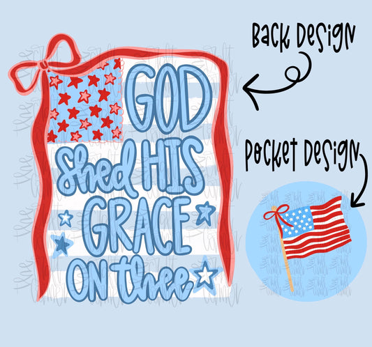 God Shed His Grace on Thee , Patriotic Coquette Png, American Png, USA png, Coquette Png, Preppy Patriotic, Red White Blue Png, Dtf digital