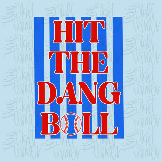 Baseball PNG, Hit The Dang Ball PNG, Home Run Png, Swing Batter Batter Png, Sports Png, Stripes Png, Preppy Png, Trendy Png, Game Day Png