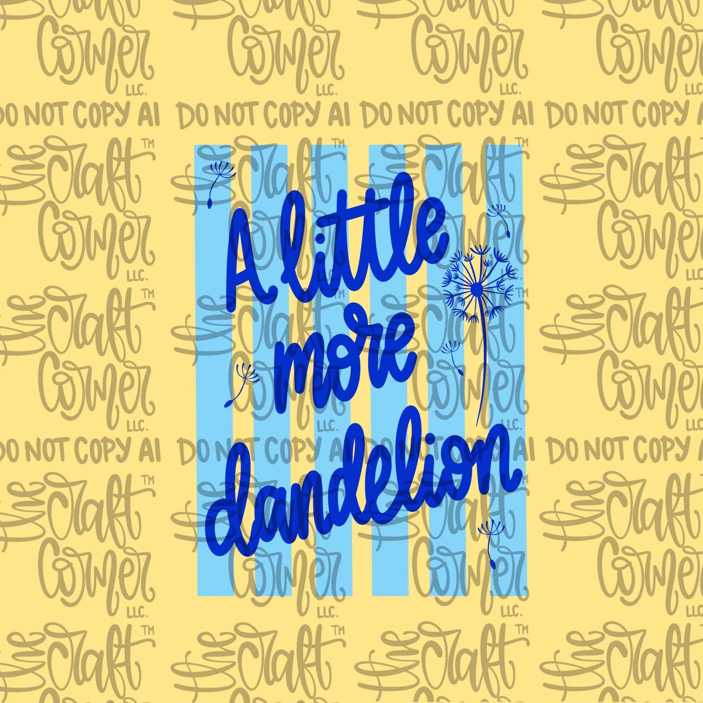 A Little More Dandelion