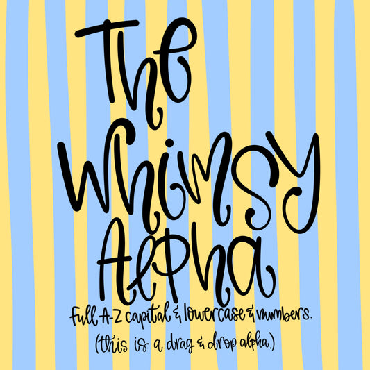 The Whimsy Alpha PNG, Quirky Alpha, Trendy Funky Alpha, Cutesy Alpha, Hand Writing, Hand Written Letters