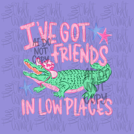 I've Got Friends in Low Places Gator PNG
