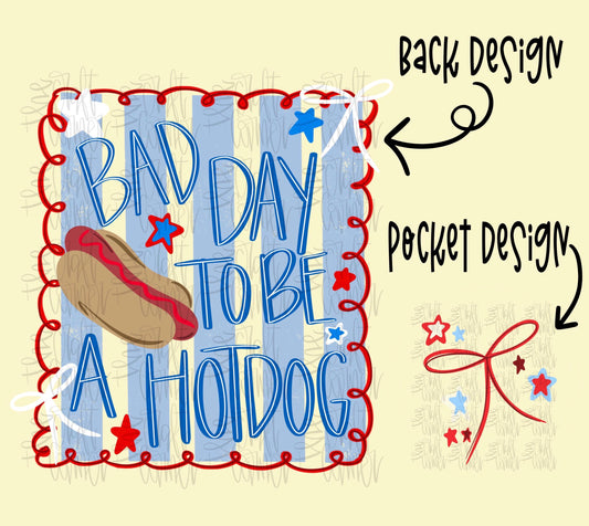 Bad Day To Be A Hotdog , Patriotic Coquette Png, American Png, USA png, Coquette Png, Preppy Patriotic, Red White Blue Png, Dtf digital