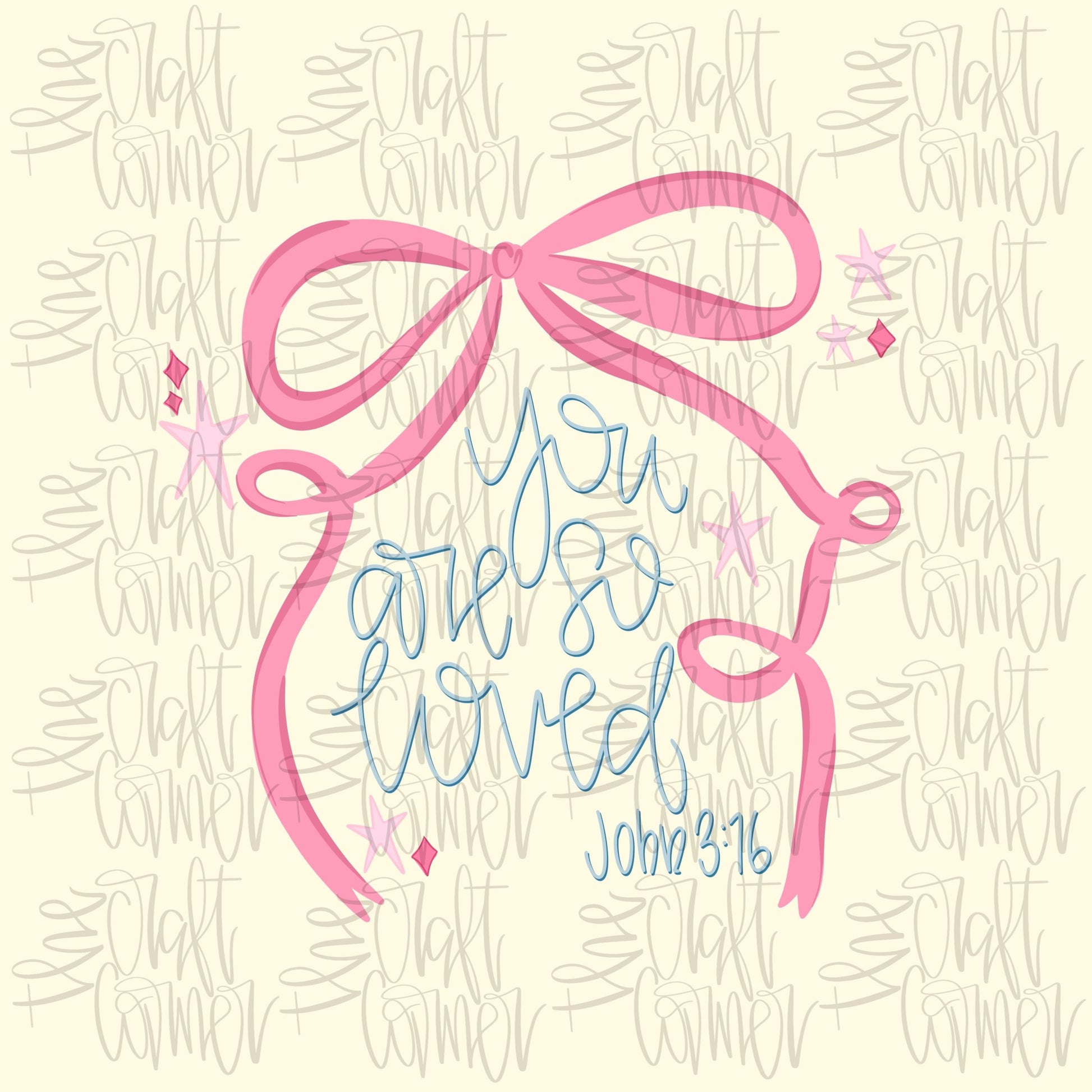 You Are So Loved PNG, John 3:16 PNG, Religious PNG, Girly Png, Trendy Png, Coquette Png, Ribbon Png, Religious Coquette Png, Valentines Png