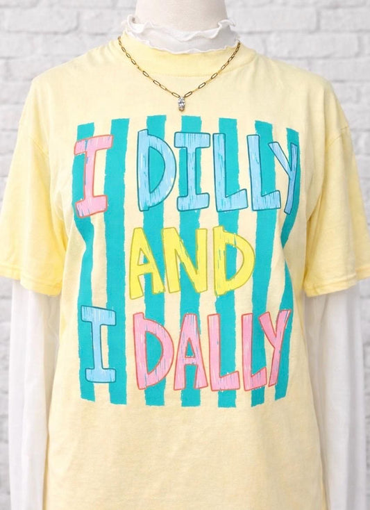 Dilly Dally PNG, I Dilly and I Dally PNG, Graphic Tee PNG, Spring Png, Mama Png, Girly Png, Trendy Png, Catch Phrase Png, Boutique Png
