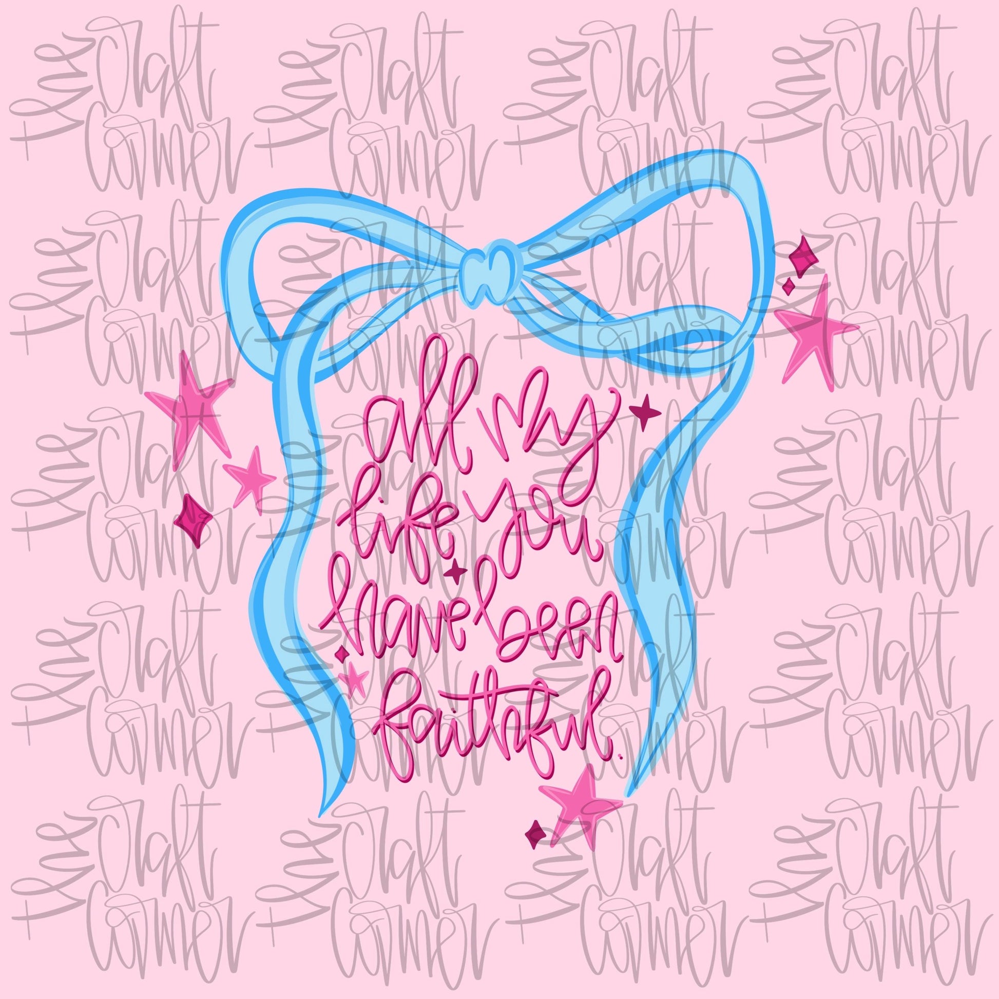 All My Life You Have Been Faithful PNG, Christian PNG, Religious PNG, Girly Png, Trendy Png, Coquette Png, Ribbon Png, Religious Png