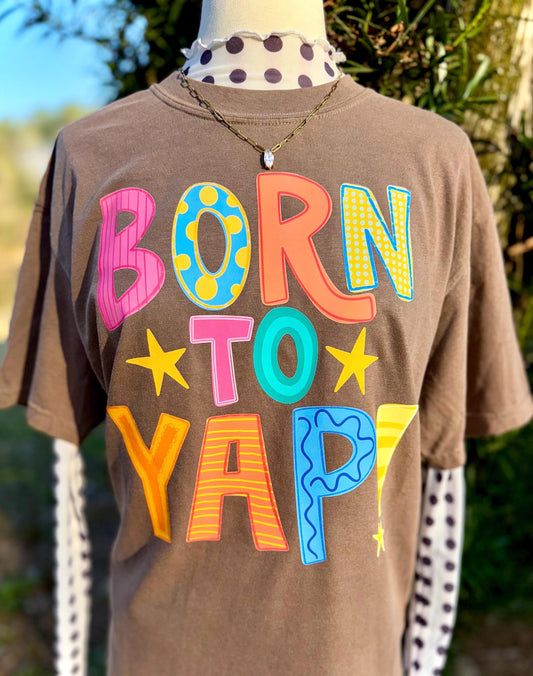 Born To Yap PNG, Doodle PNG, Graphic Tee PNG, Spring Png, Mama Png, Girly Png, Trendy Png, Catch Phrase Png, Boutique Png, Hand Lettered Png