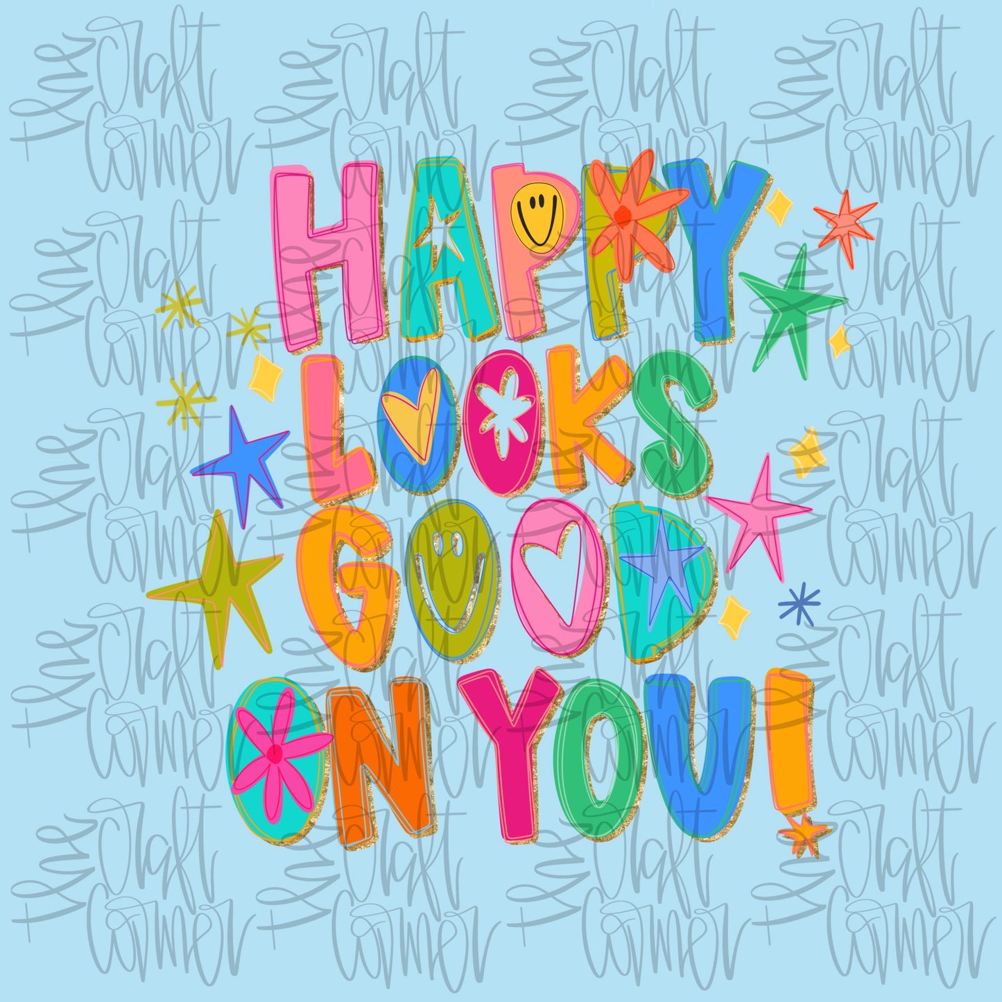 Happy Looks Good On You PNG, Religious PNG, Preppy Png, Hand Lettered PNG, Doodle Png, Smiley Png, Whimsel Png, Teacher Png, Boutique Png