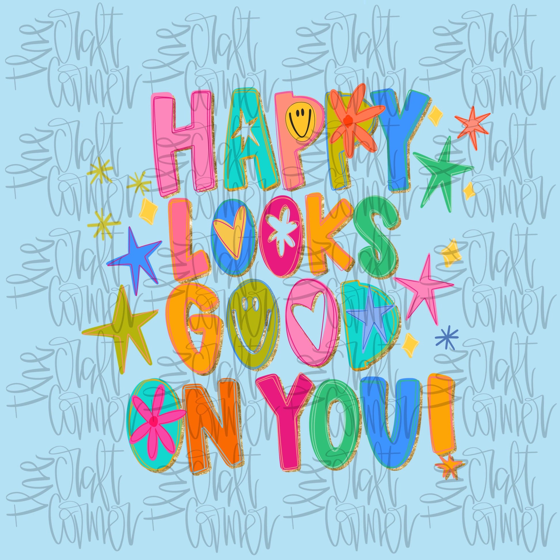Happy Looks Good On You PNG, Religious PNG, Preppy Png, Hand Lettered PNG, Doodle Png, Smiley Png, Whimsel Png, Teacher Png, Boutique Png