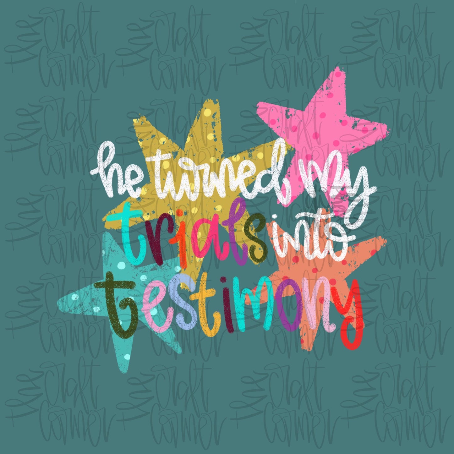 He Turned My Trials Into Testimony PNG, Faith PNG, Religious PNG, Spring Png, Whimsy Png, Girly Png, Dainty Png, Coquette Png, Jesus Png