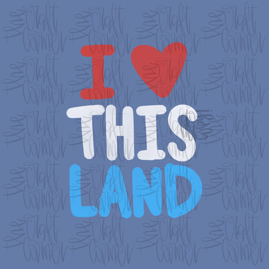 I Love This Land PNG, USA PNG, Patriotic Png, Memorial Day Png, Lake Day Png, Summer Time Png, July 4th Png, American Png, Camo Png, Preppy