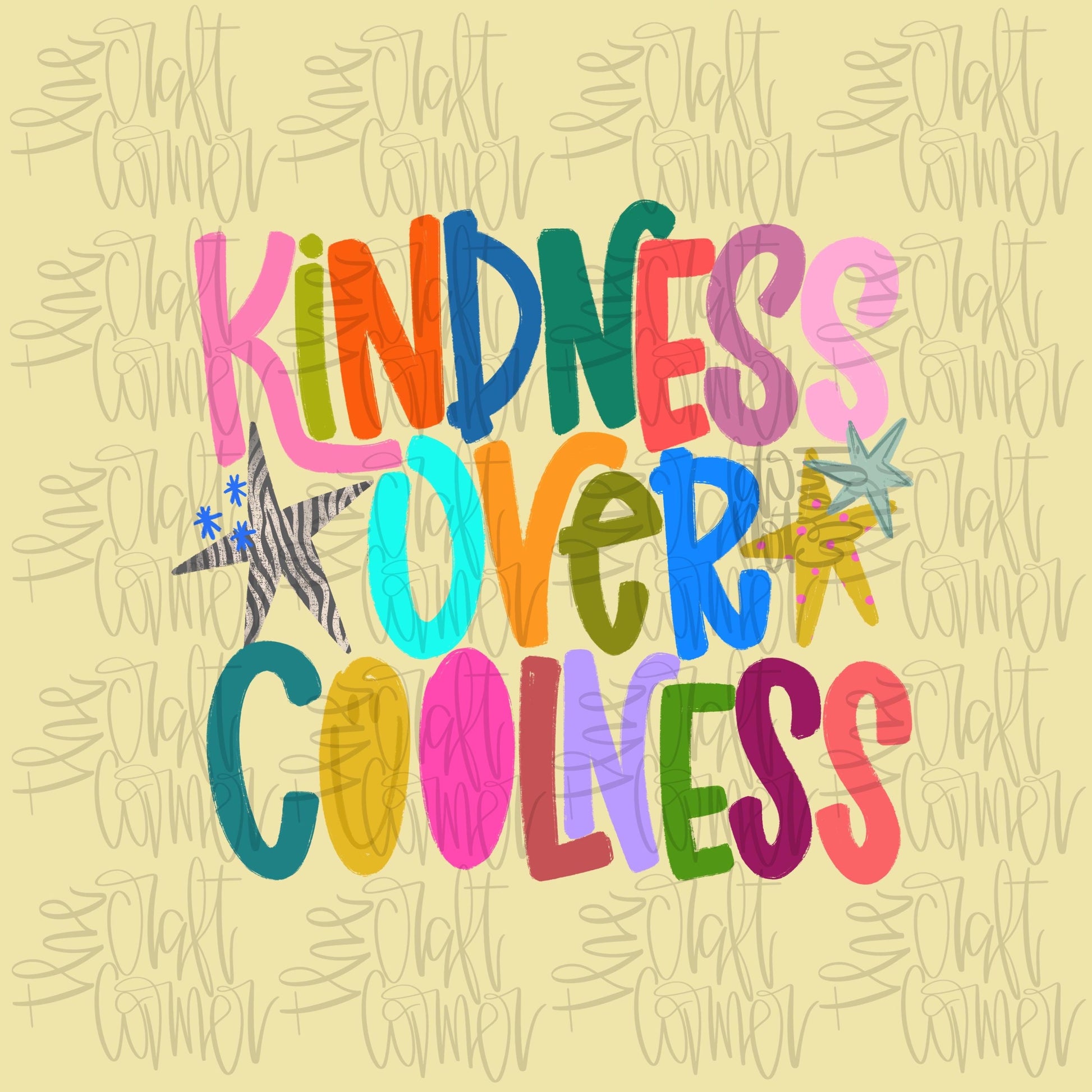 Kindness Over Coolness Png, Always Be Kind PNG, Positivity PNG, Encouragement Png, Trendy Png, Girly Png, Doodle Png, Stars Png, Preppy Png