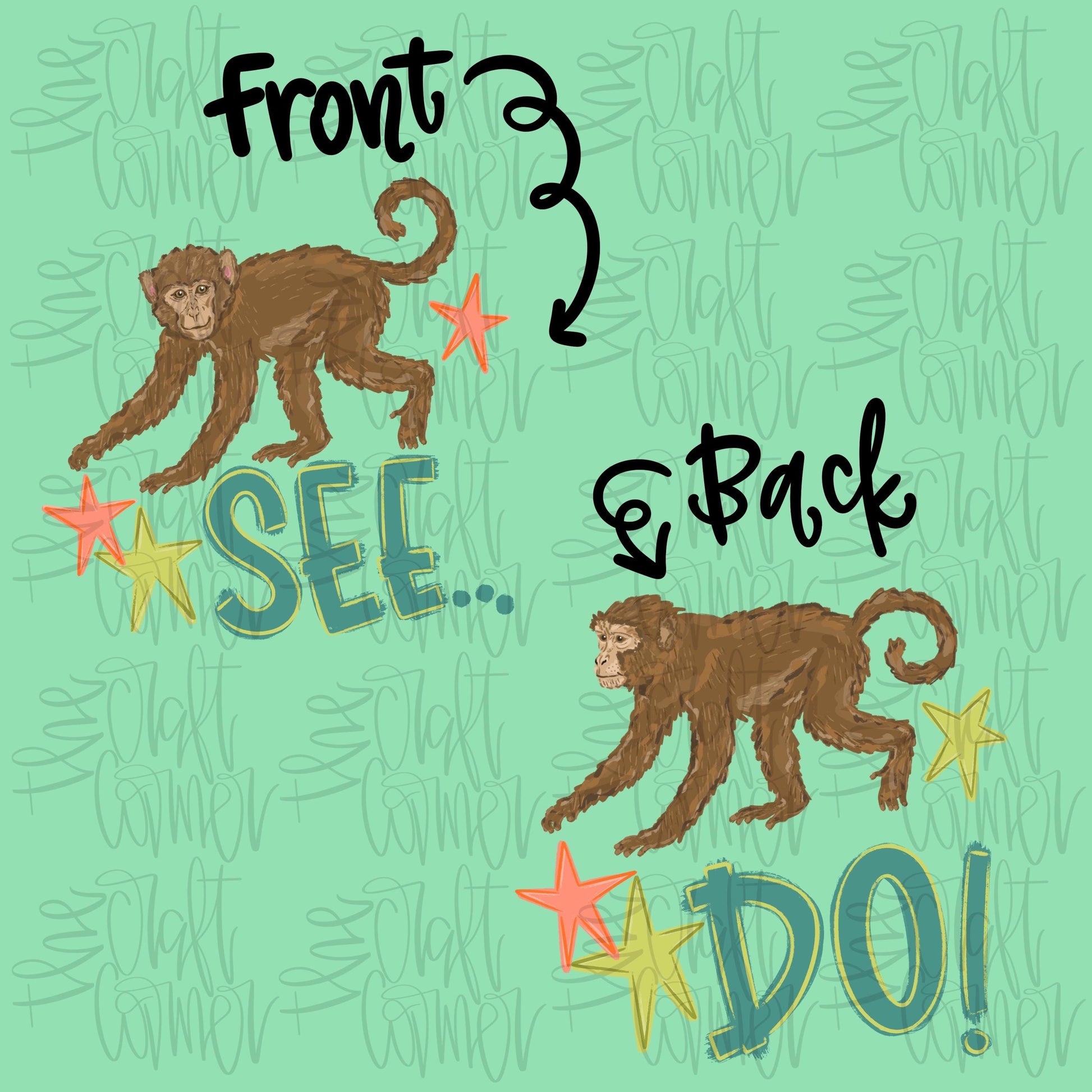 Monkey See PNG, Monkey Do PNG,Trending PNG, Boy Png, Catch Phrase Png, Mommy and Me Png, Twins Png, Boutique Png, Viral Png