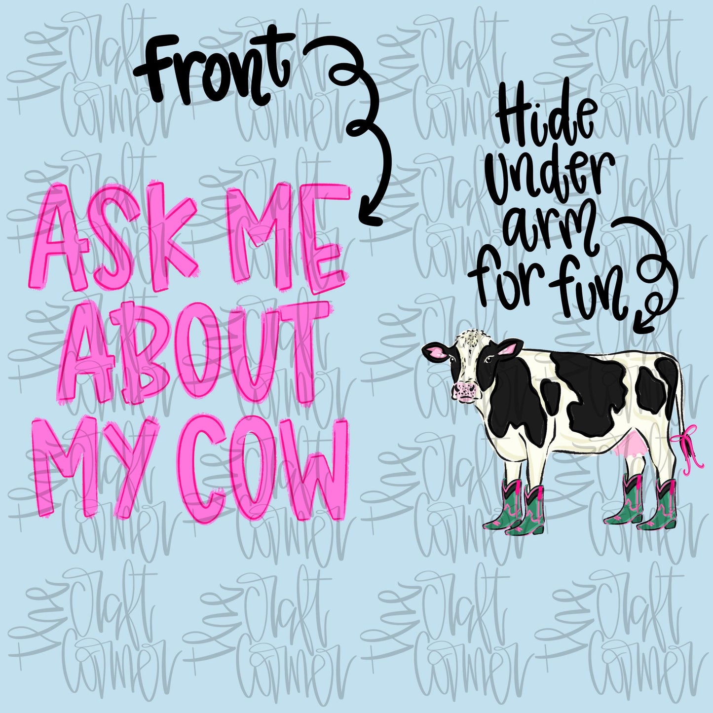 Ask Me About My Cow PNG, Moo Cow PNG, Trending PNG, Girly Png, Catch Phrase Png, Farm Png, Viral Png, Farm Animal Png, Boutique Png