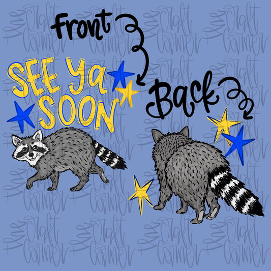 See Ya Soon Racoon PNG, Racoon PNG, Trending PNG, Trash Panda Png, Catch Phrase Png, Respect The Locals Png, Boy Png, Boutique Png